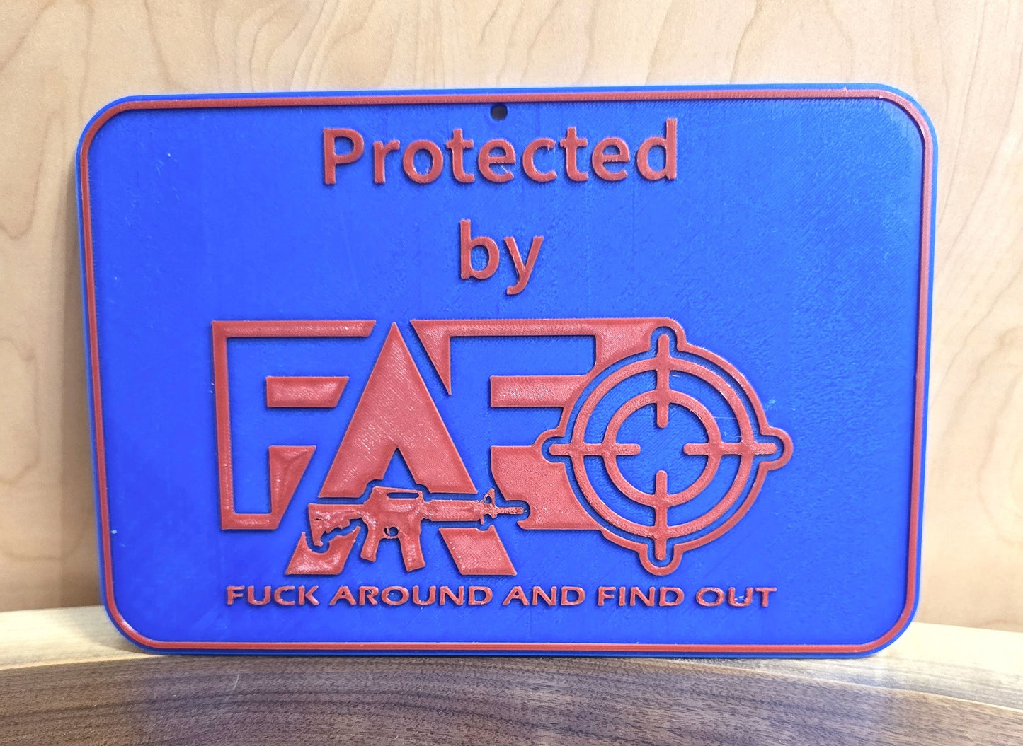 F Around Sign