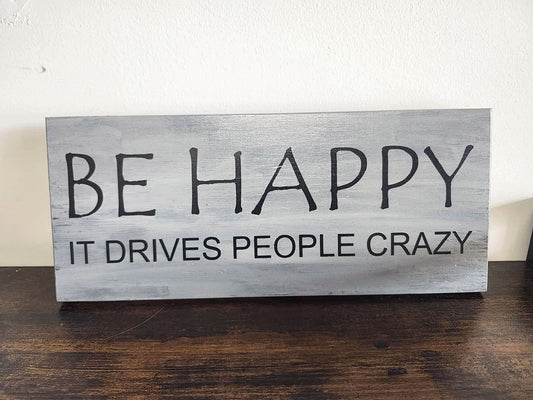 Be Happy Sign