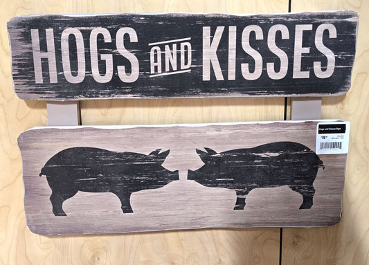 Hogs and Kisses Sign